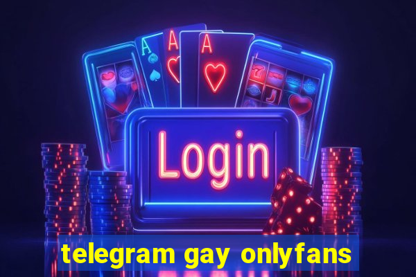 telegram gay onlyfans